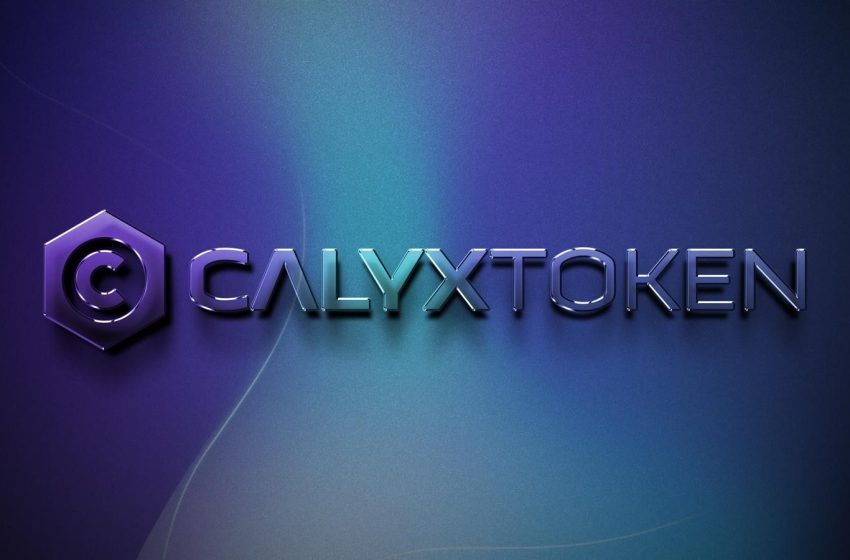  Usiachwe Nyuma! Everything You Need To Know About The New Cryptocurrency Calyx Token